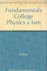 Fundamentals College Physics 2 Ism