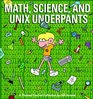 Math Science and Unix Underpants A Themed FoxTrot Collection