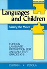 Languages and Children Making the Match  Foreign Language Instruction for an Early Start Grades K8
