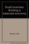 Small business Building a balanced economy