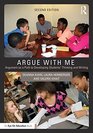 Argue with Me Argument as a Path to Developing Students' Thinking and Writing