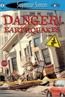 Danger Earthquakes