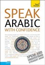 Speak Arabic with Confidence with Three Audio CDs A Teach Yourself Guide