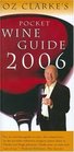Oz Clarke's Pocket Wine Guide 2006