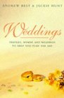 Weddings Prayers Hymns and Readings to Help You Plan the Day