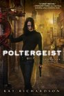 Poltergeist (Greywalker, Bk 2)