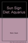 Sun Sign Diet Aquarius