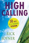 High Calling 50 Days to a Soaring Vision