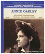 Annie Oakley Wild West Sharpshooter/Tiradora Del Lejano Oeste