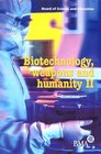 Biotechnology Weapons and Humanity II