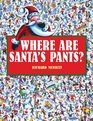 Where Are Santa's Pants