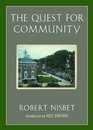 The Quest for Community A Study in the Ethics of Order and Freedom