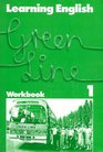 Learning English Green Line Workbook zu Tl 1