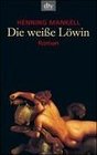 Die Weiss Lowin = Contemporary German Lit