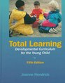 Total Learning Developmental Curriculum for the Young Child