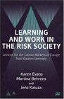Learning and Work in the Risk Society  Lessons for the Labour Markets of Europe from Eastern Germany