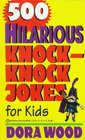 500 Hilarious KnockKnock Jokes for Kids