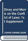 Dicey and Morris on the Conflict of Laws 1st Supplement to the 13th Edition