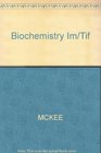 Biochemistry Im/Tif