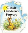Little Prayer Series: Classic Children's Prayers