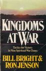 Kingdoms at War Tactics for Victory in Nine Spiritual War Zones
