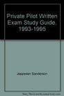 Private Pilot Written Exam Study Guide 19931995