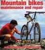 Mountain Bikes Maintenance and Repair