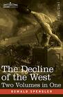 The Decline of the West Two Volumes in One