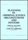 Criminal Justice Planning