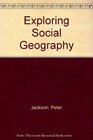 Exploring Social Geography