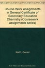 Course Work Assignments in General Certificate of Secondary Education Chemistry