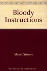 Bloody Instructions