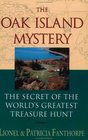 The Oak Island Mystery: The Secret of the World's Greatest Treasure Hunt