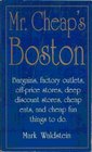 Mr Cheap's Boston Bargains Factory Outlets OffPrice Stores Deep Discount Stores Cheap Eats and Cheap Fun Things to Do
