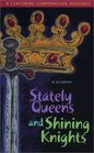 Stately Queens and Shining Knights A Resource for Parents and Cargivers Helping Children Experiencing Fear