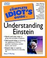 The Complete Idiot's Guide to Understanding Einstein