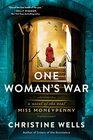 One Woman's War A Novel of the Real Miss Moneypenny