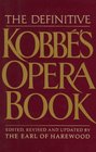 The Definitive Kobbe's Opera Book