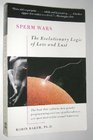 Sperm Wars The Science of Sex