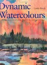 Dynamic Watercolours Bring Movement and Vitality to Your Paintings