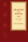 Seasons of the Witch Poetry and Songs to the Goddess