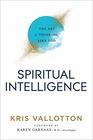 Spiritual Intelligence The Art of Thinking Like God