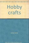 Hobby crafts