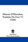 Histoire D'Herodote Traduite Du Grec V1