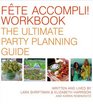 Fete Accompli The Ultimate Party Planning Guide