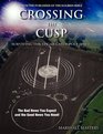 Crossing the Cusp Surviving the Edgar Cayce Pole Shift