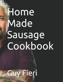 Home Made Sausage Cookbook