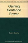 Gaining Sentence Power