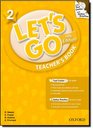 Let's Go 2 Teacher's Book  with Test Center CDROM Language Level Beginning to High Intermediate  Interest Level Grades K6  Approx Reading Level K4