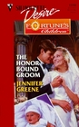 The Honor Bound Groom (Fortune's Children: The Brides, Bk 1) (Desire, No 1190)